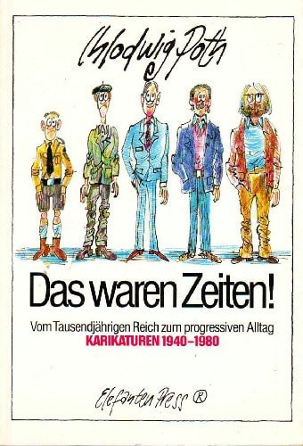 Das waren Zeiten!