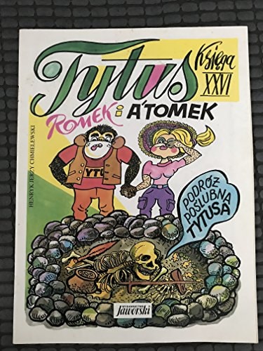 Tytus, Romek i A'Tomek #26