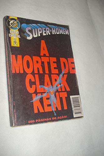 Super-Homem: A Morte de Clark Kent #[nn]