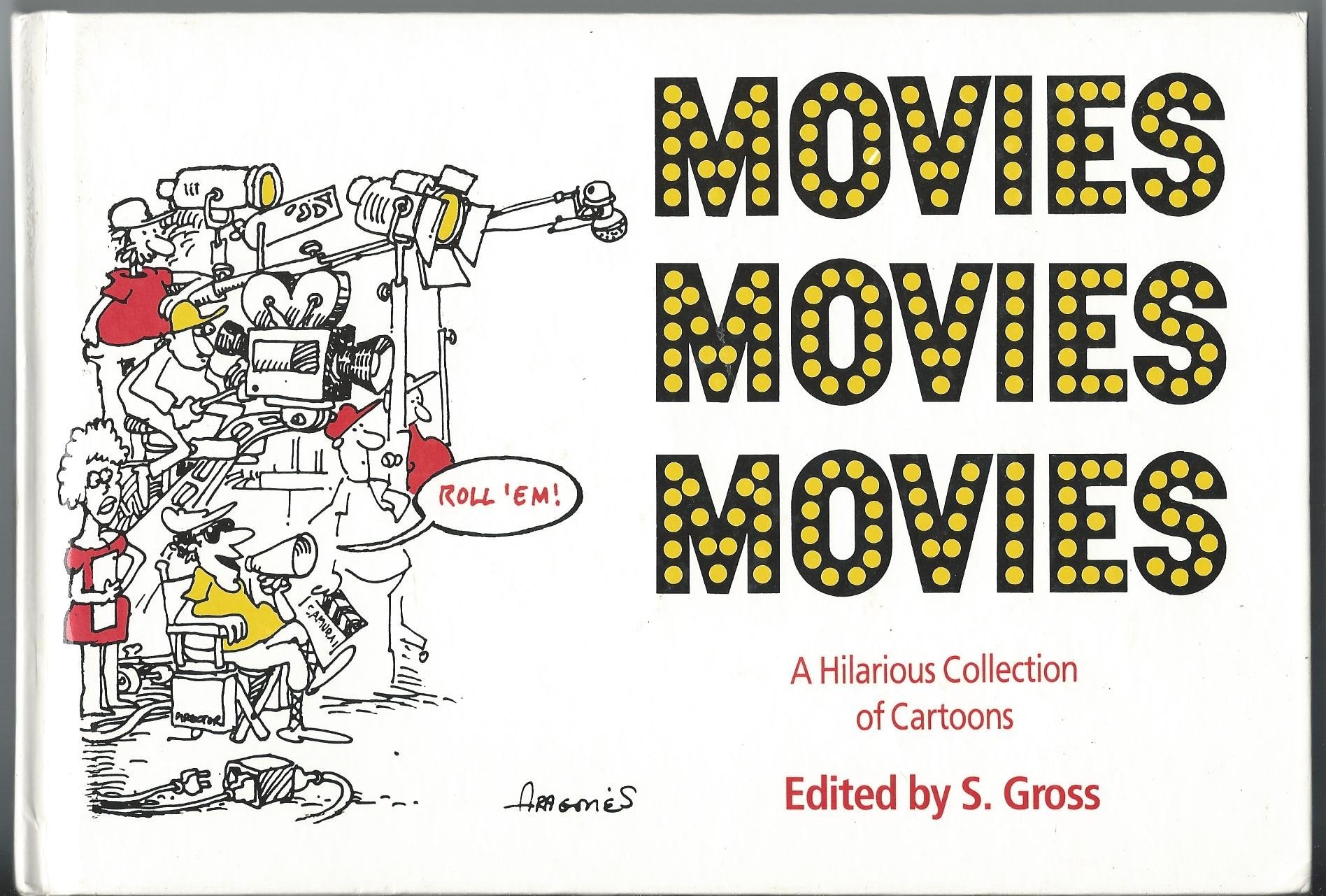 Movies, Movies, Movies: An Entertainment of Great Film Cartoons