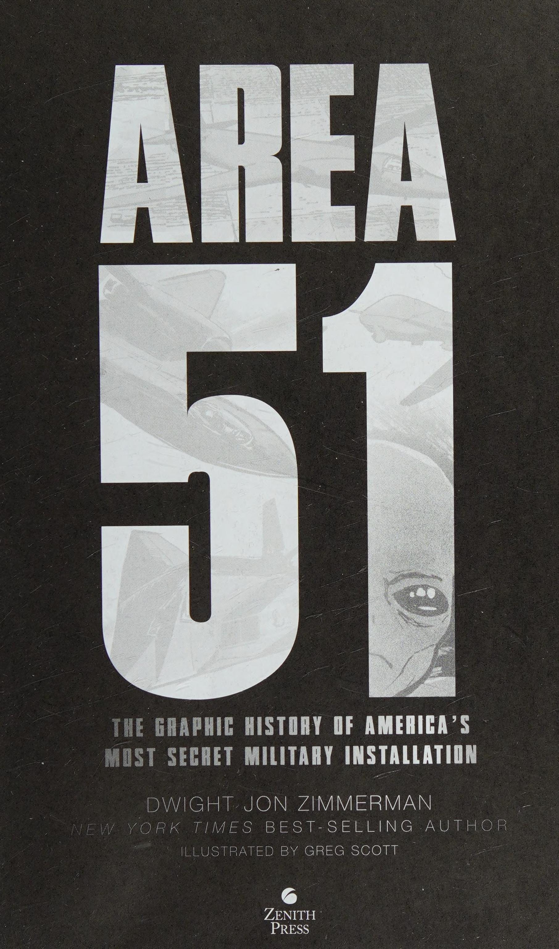 Area 51: The Graphic History of America’s Most Secret Military Installation #[nn] cover