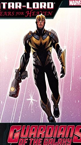 Star-Lord: Tears for Heaven