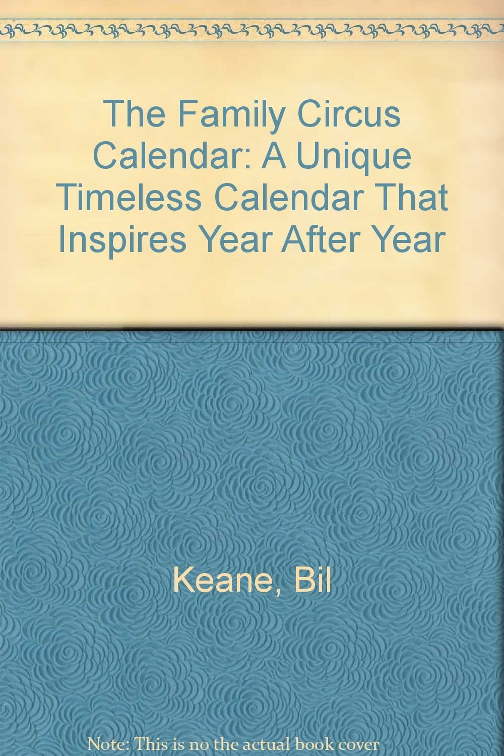 The Family Circus Calendar: A Unique Timeless Calendar That Inspires Year After Year