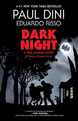Dark Night: A True Batman Story #[nn] cover