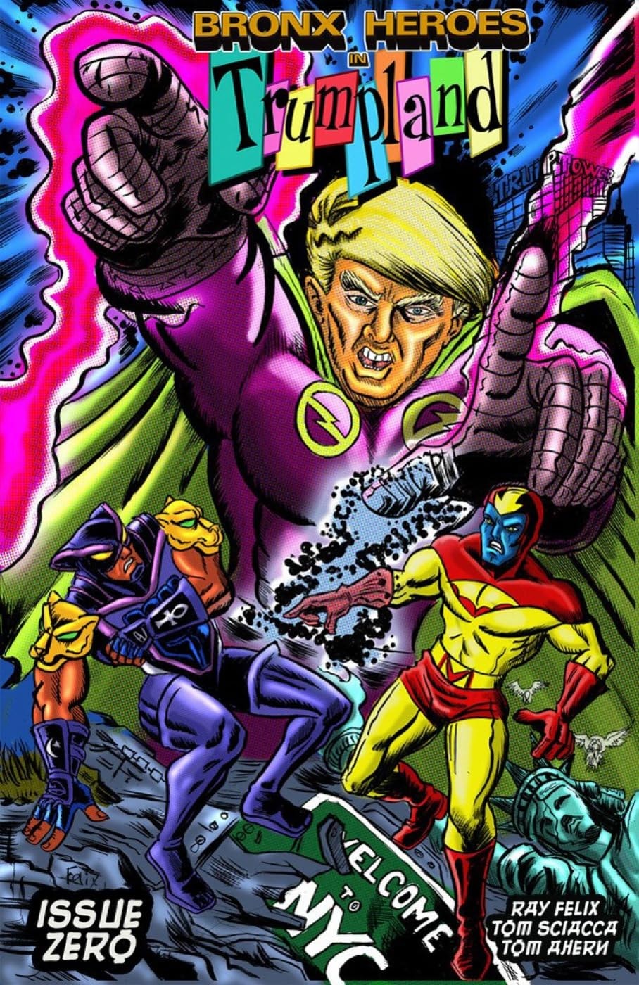 Bronx Heroes in Trumpland #[nn]