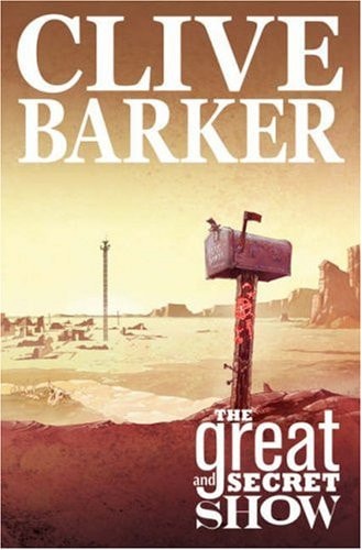 Clive Barker's The Great and Secret Show