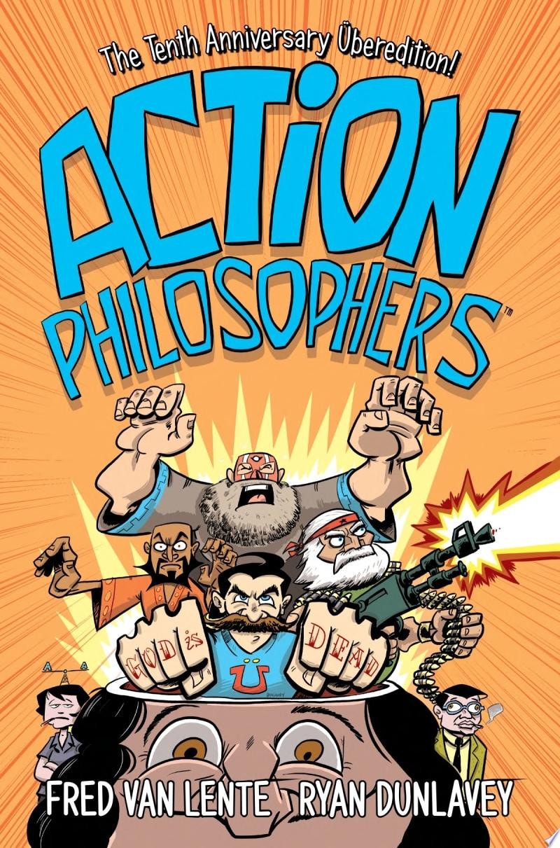 Action Philosophers: The Tenth Anniversary Überedition