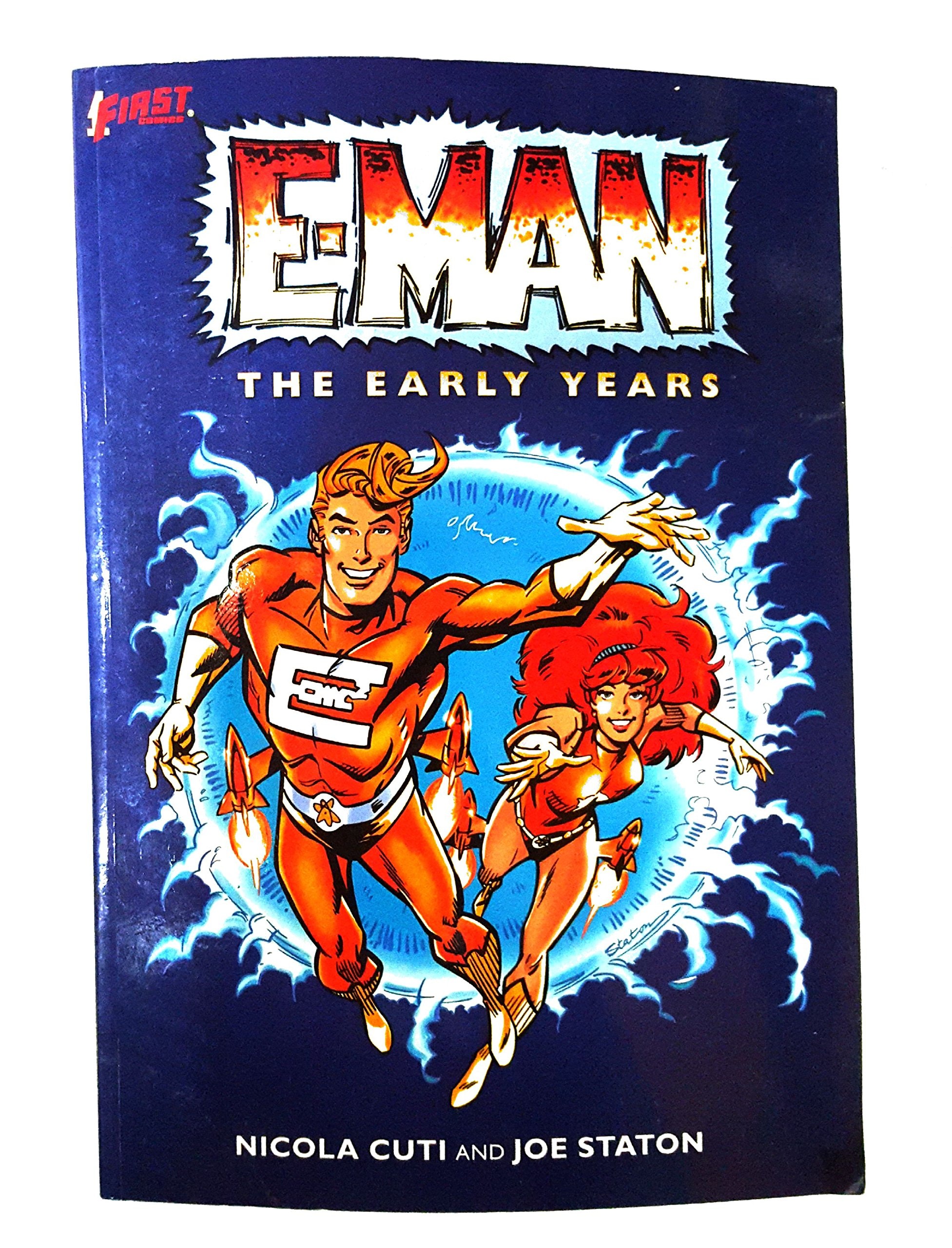 E-Man: The Early Years