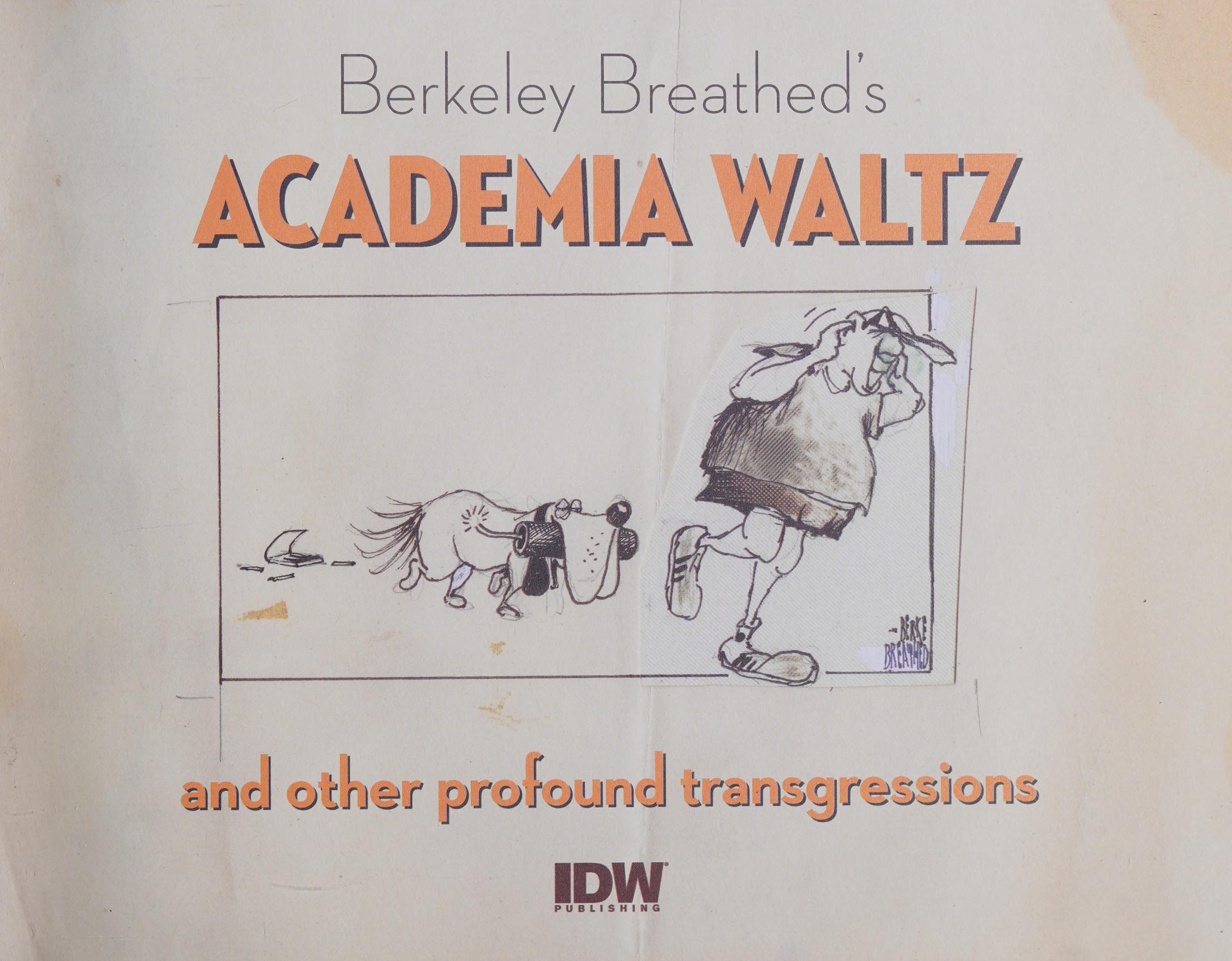 Berkeley Breathed’s Academia Waltz and Other Profound Transgressions #[nn]