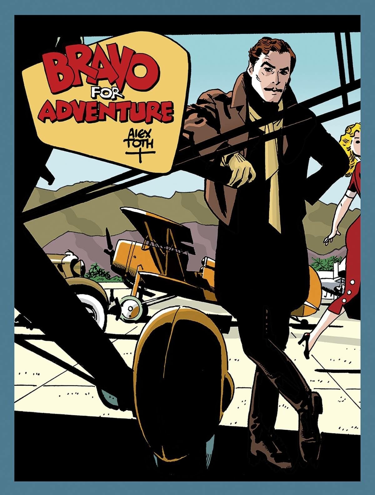 Bravo for Adventure
