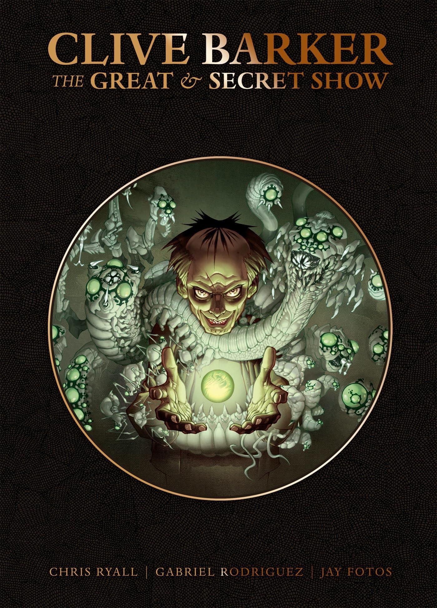 Clive Barker's The Great and Secret Show Deluxe Edition #[nn] cover