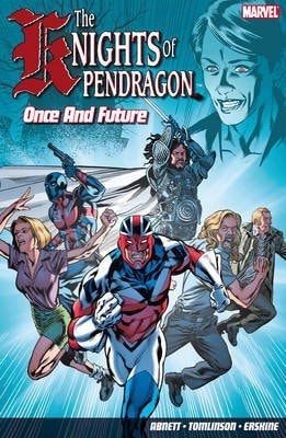 The Knights of Pendragon: Once and Future #[nn]