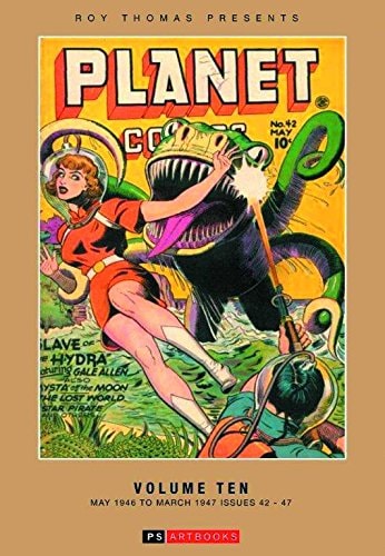 Roy Thomas Presents Planet Comics #10 cover