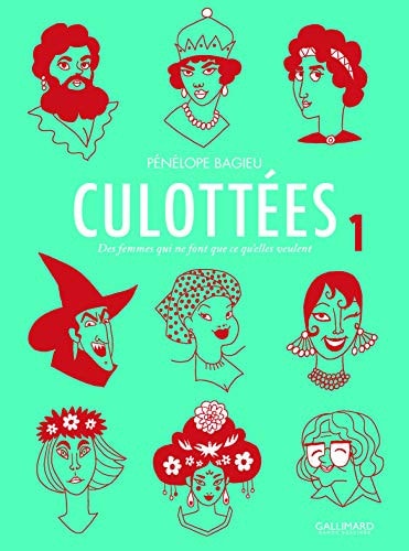 Culottées - Des femmes qui ne font que ce qu'elles veulent