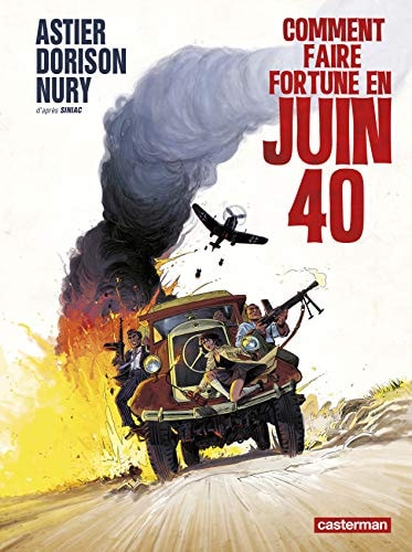 Comment faire fortune en juin 40 #[nn]