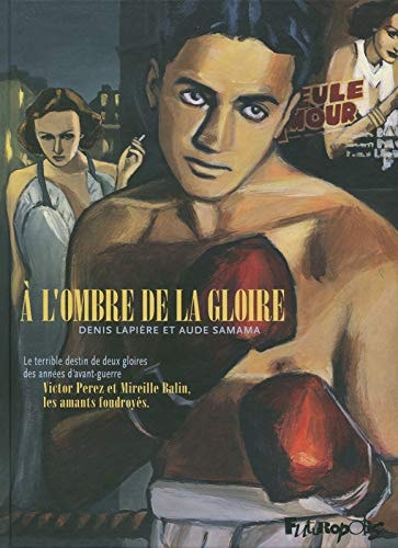 A l'ombre de la gloire