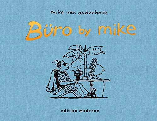 Büro by Mike