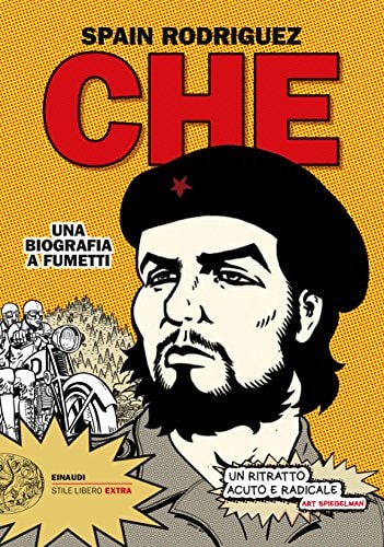 Che: Una biografia a fumetti