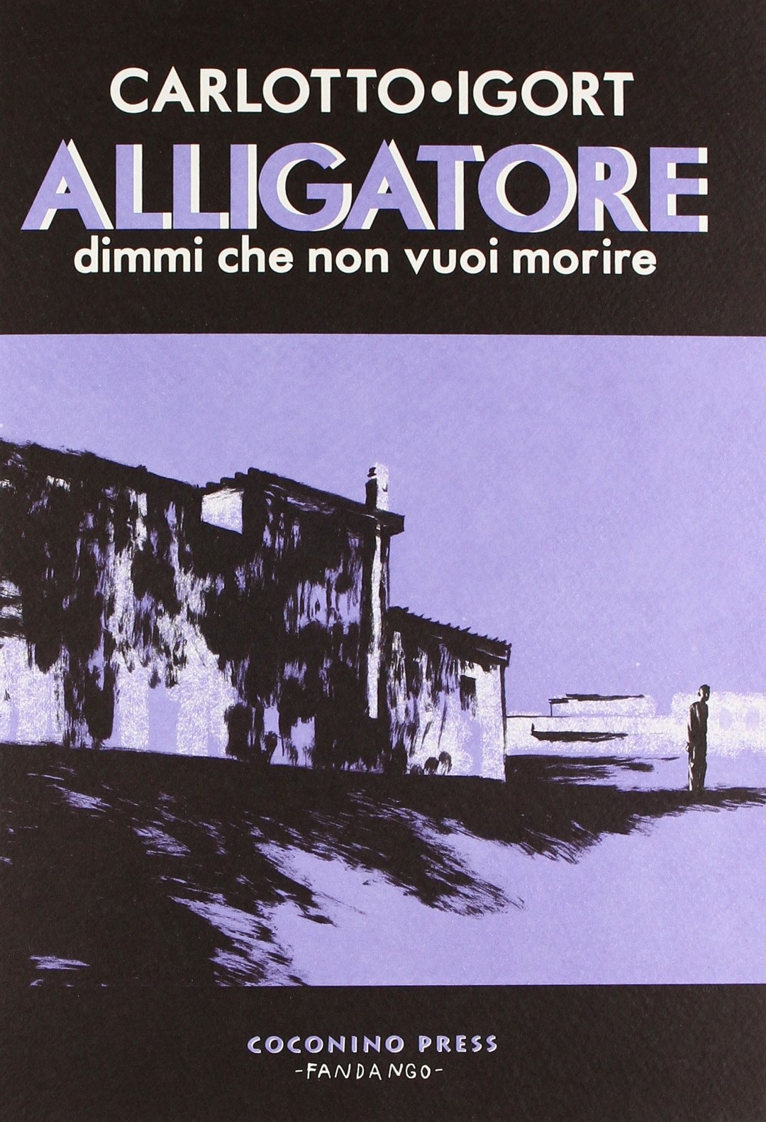 Alligatore - Dimmi che non vuoi morire