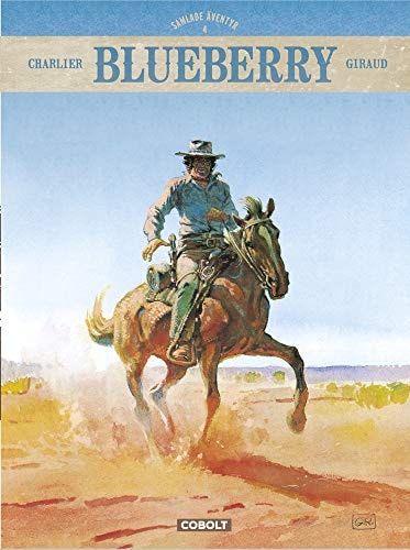 Blueberry: samlade äventyr #4 cover