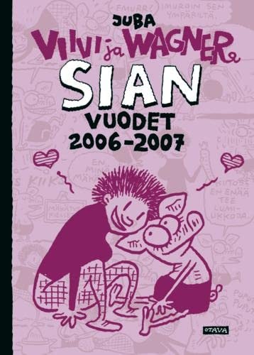 Viivi ja Wagner: Sian vuodet
