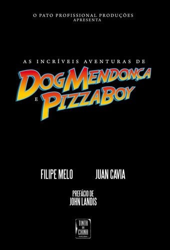 As Incríveis Aventuras de DogMendonça e PizzaBoy #[nn] cover