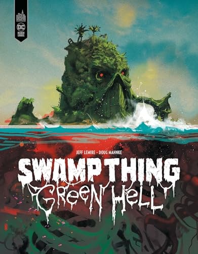 Swamp Thing - Green Hell #[nn]