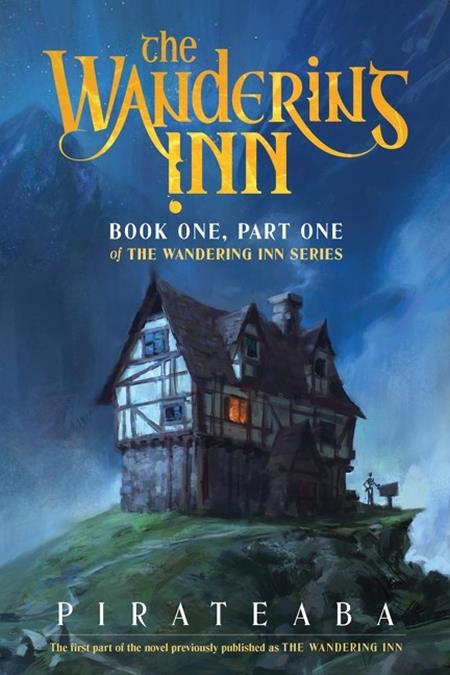 WANDERING INN NOVEL BOOK ONE PART ONE OF THE WANDERING INN SERIES #1 cover
