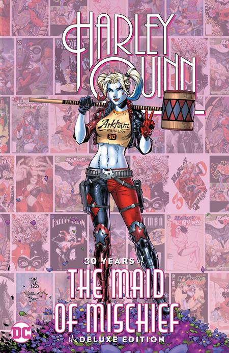 Harley Quinn: 30 Years of the Maid of Mischief The Deluxe Edition