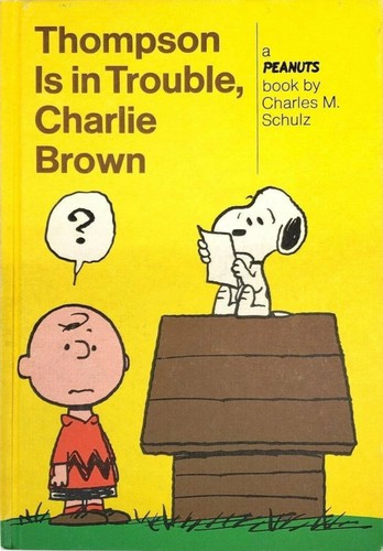 Thompson Is in Trouble, Charlie Brown