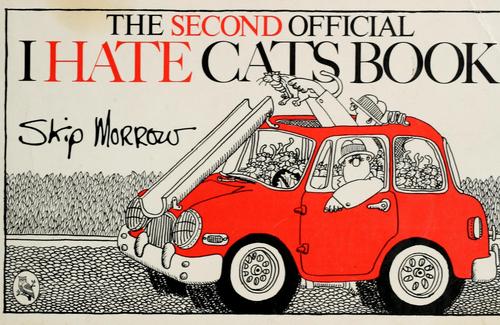 The Second Official I Hate Cats Book