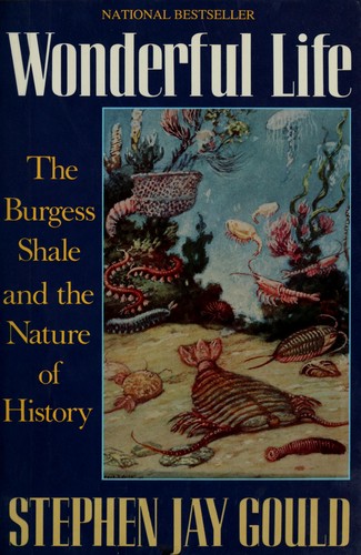 Wonderful Life: The Burgess Shale and the Nature of History