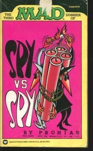 The Third Mad Dossier of Spy vs Spy