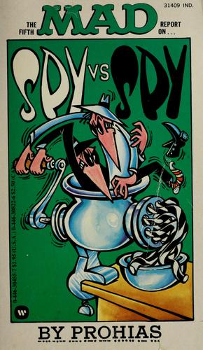 The Fifth Mad Report on Spy vs. Spy