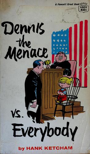 Dennis the Menace vs. Everybody