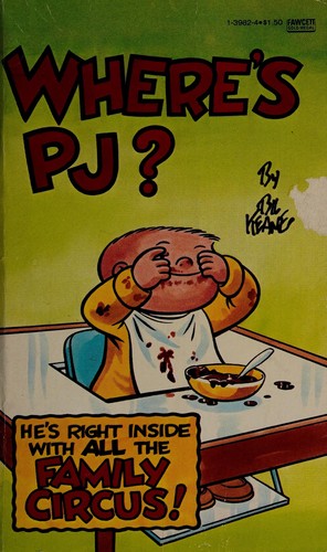 Where's PJ? [Family Circus]