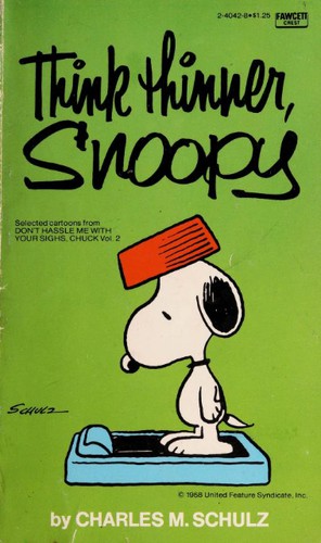 Think Thinner, Snoopy