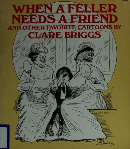 When a Feller Needs a Friend and Other Favorite Cartoons