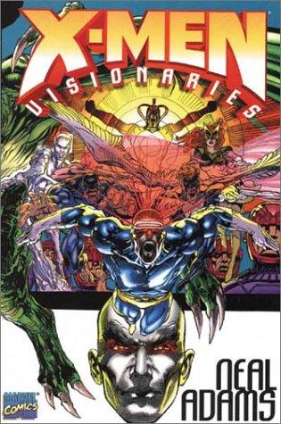 X-Men: Visionaries 2: The Neal Adams Collection #[nn]