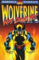 Wolverine: Not Dead Yet #[nn] cover