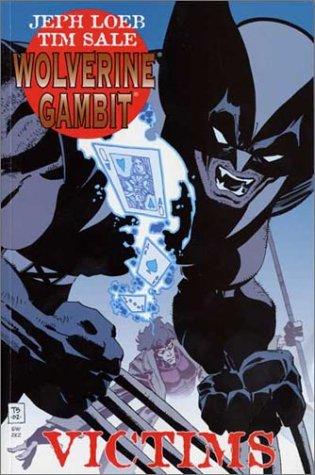 Wolverine / Gambit: Victims