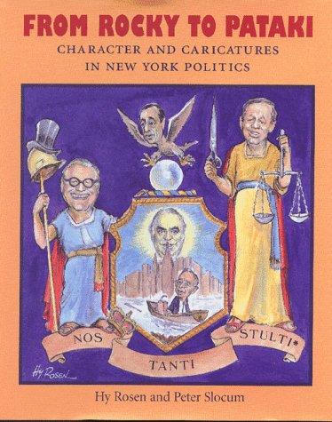 From Rocky to Pataki: Character and Caricatures in New York Politics #[nn] cover