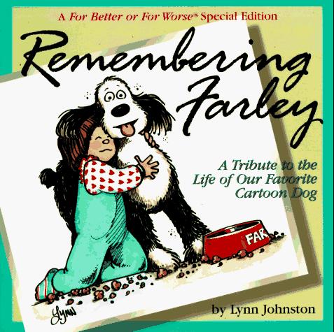 Remembering Farley [A For Better or For Worse Special Edition] #[nn] cover