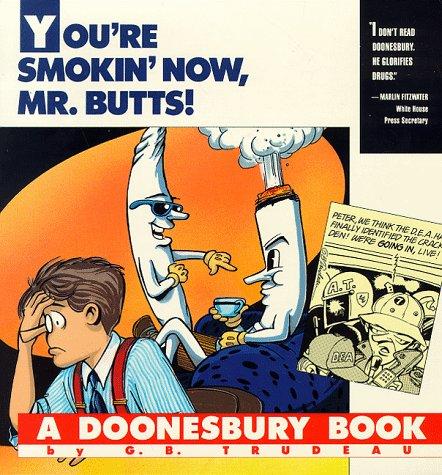 You're Smokin' Now, Mr. Butts! #[nn] cover