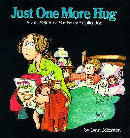 Just One More Hug [For Better or For Worse] #[nn]