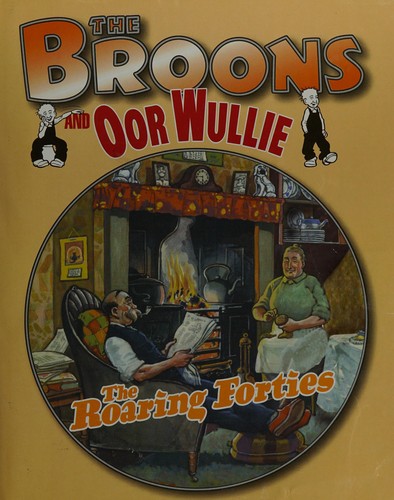 The Broons and Oor Wullie The Roaring Forties #[nn]