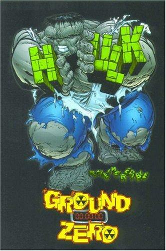 The Incredible Hulk: Ground Zero #[nn]