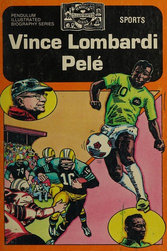 Vince Lombardi - Pelé