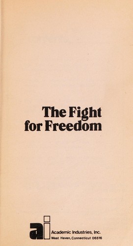 The Fight for Freedom