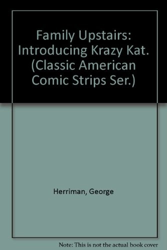 The Family Upstairs, Introducing Krazy Kat